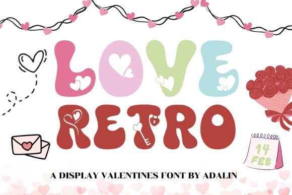 Love Retro: The Ultimate Guide to Using This Cute Decorative Valentine Font for Crafting and Design